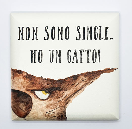 Quadretto Bad Cat "non sono single... ho un gatto!"
